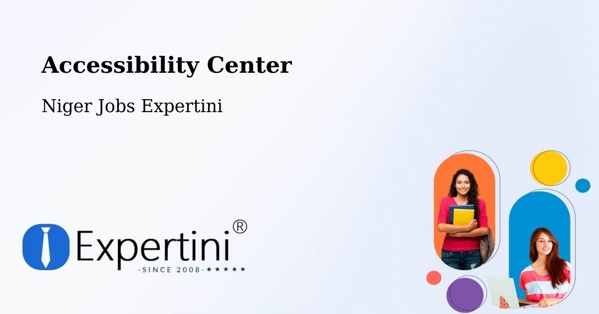 Accessibility Statement – Dakoro - Niger Jobs Expertini